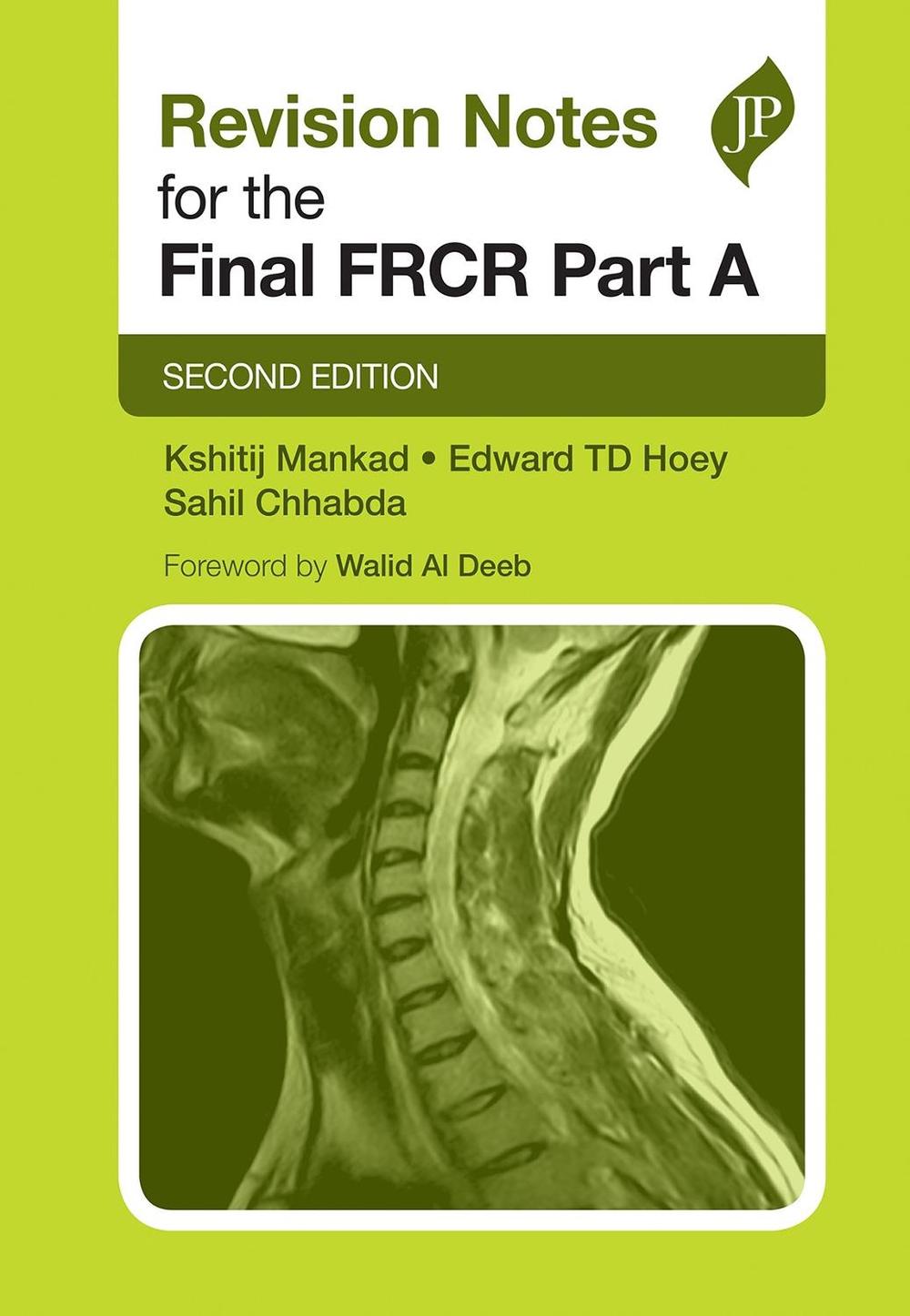 Revision Notes for the Final FRCR Part A, 2nd Edition, 9781909836532