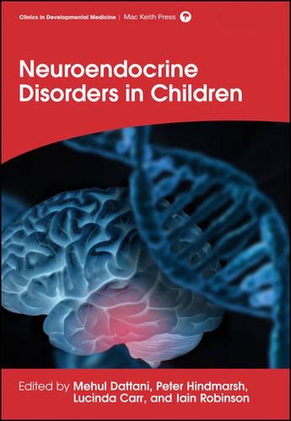 Neuroendocrine Disorders in Children, 9781909962507