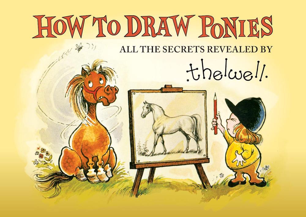 How to Draw Ponies, 9781910016602