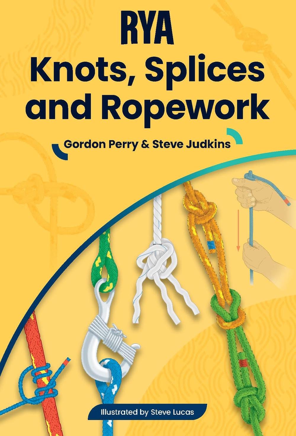 RYA Knots, Splices and Ropework, 9781910017524