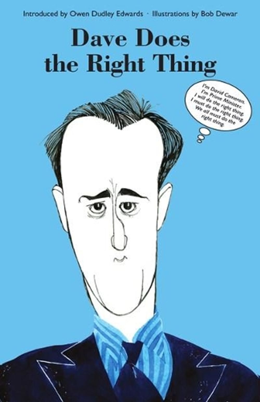 Dave Does the Right Thing by Owen Dudley Edwards - ISBN: 9781910021637