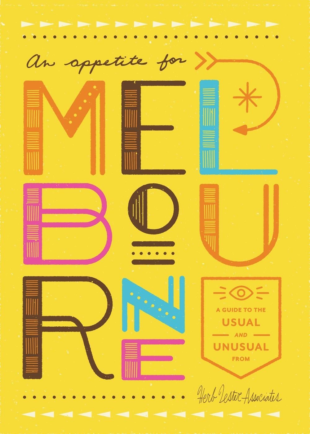 An Appetite for Melbourne by Herb Lester Associates - ISBN: 9781910023426
