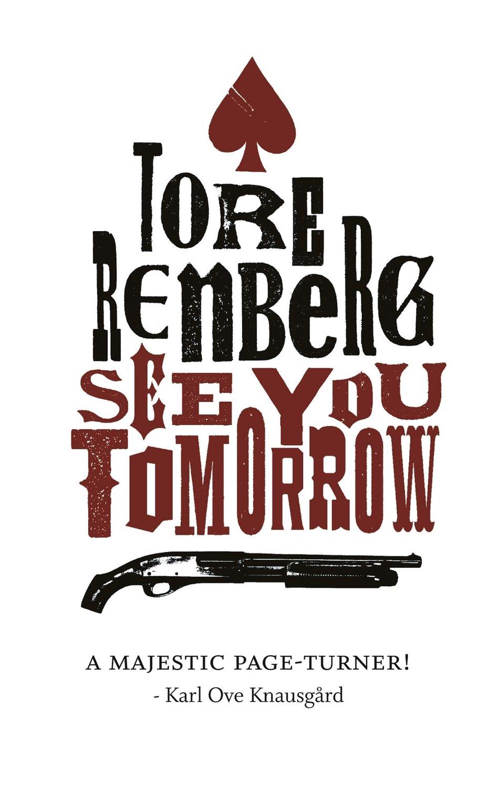 See You Tomorrow by Tore Renberg - ISBN: 9781910050583