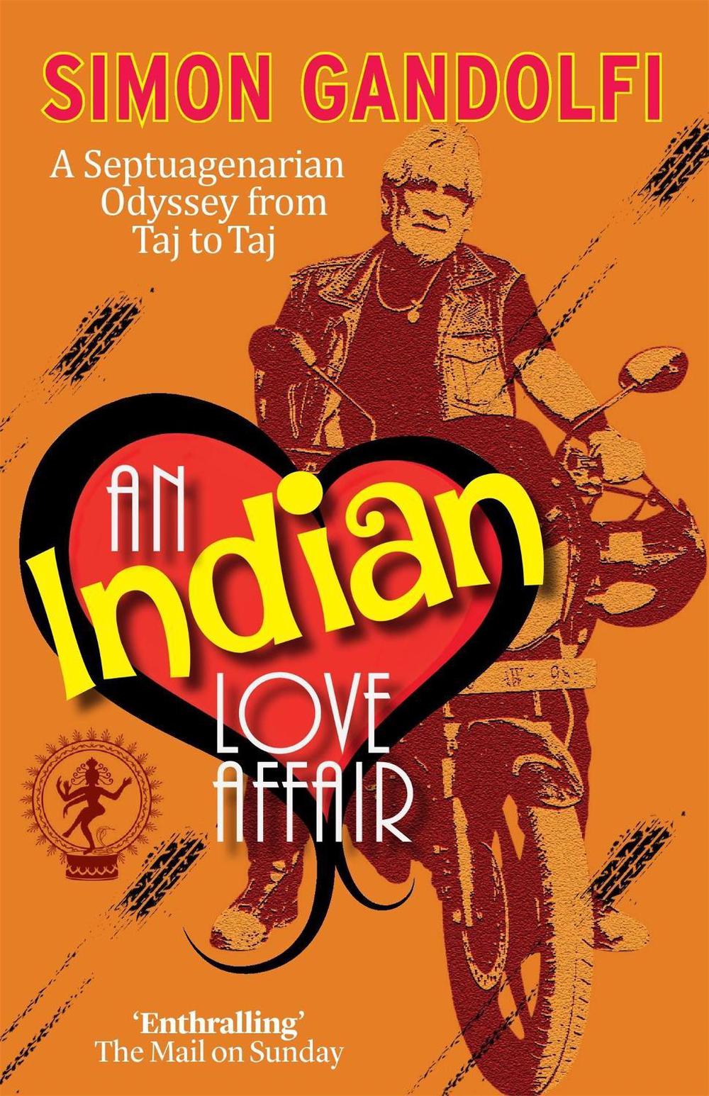 An Indian Love Affair by Simon Gandolfi - ISBN: 9781910050811