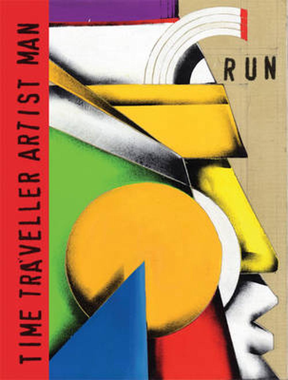 Time Traveller Artist Man, 9781910065693