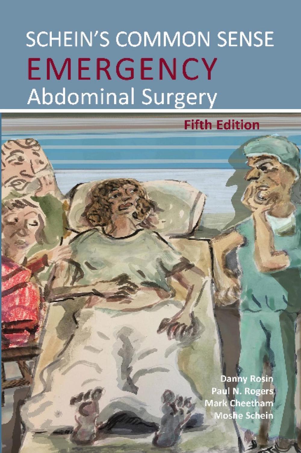 Schein's Common Sense Emergency Abdominal Surgery, 9781910079874
