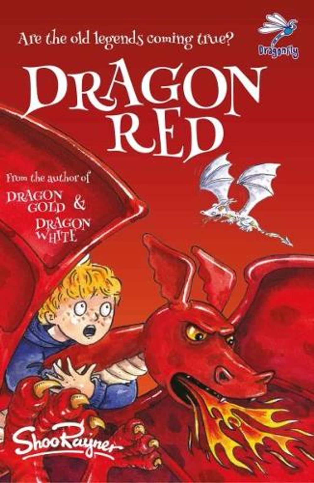Dragon Red by Shoo Rayner - ISBN: 9781910080481