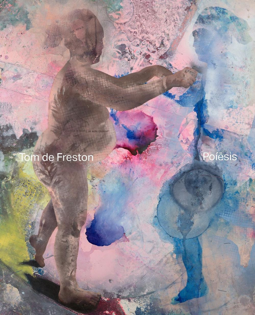 Tom de Freston – Poiesis by Tom de Freston - ISBN: 9781910221778