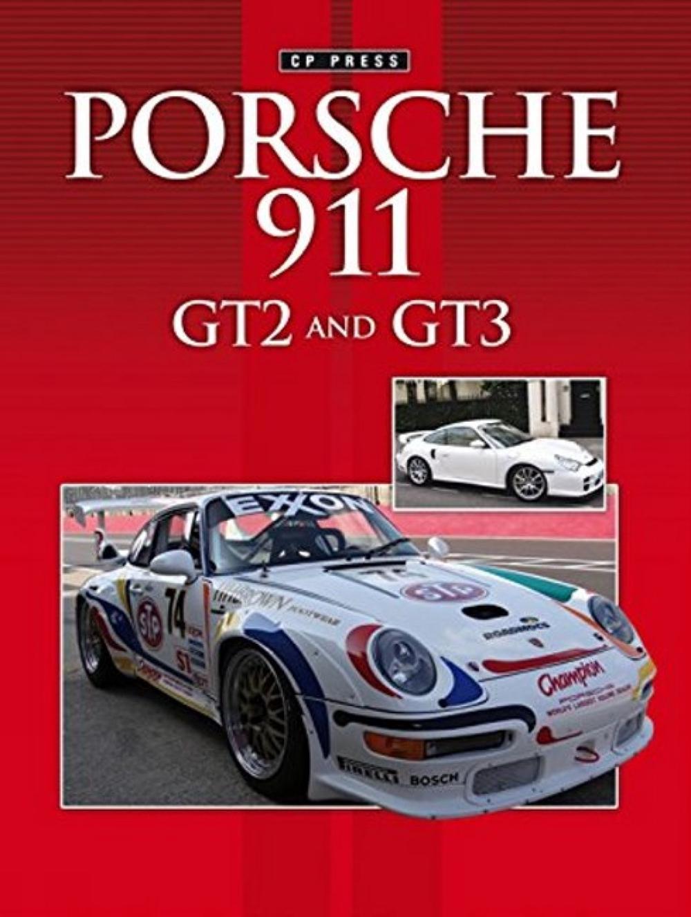 Porsche 911 GT2 and GT3, 9781910241080