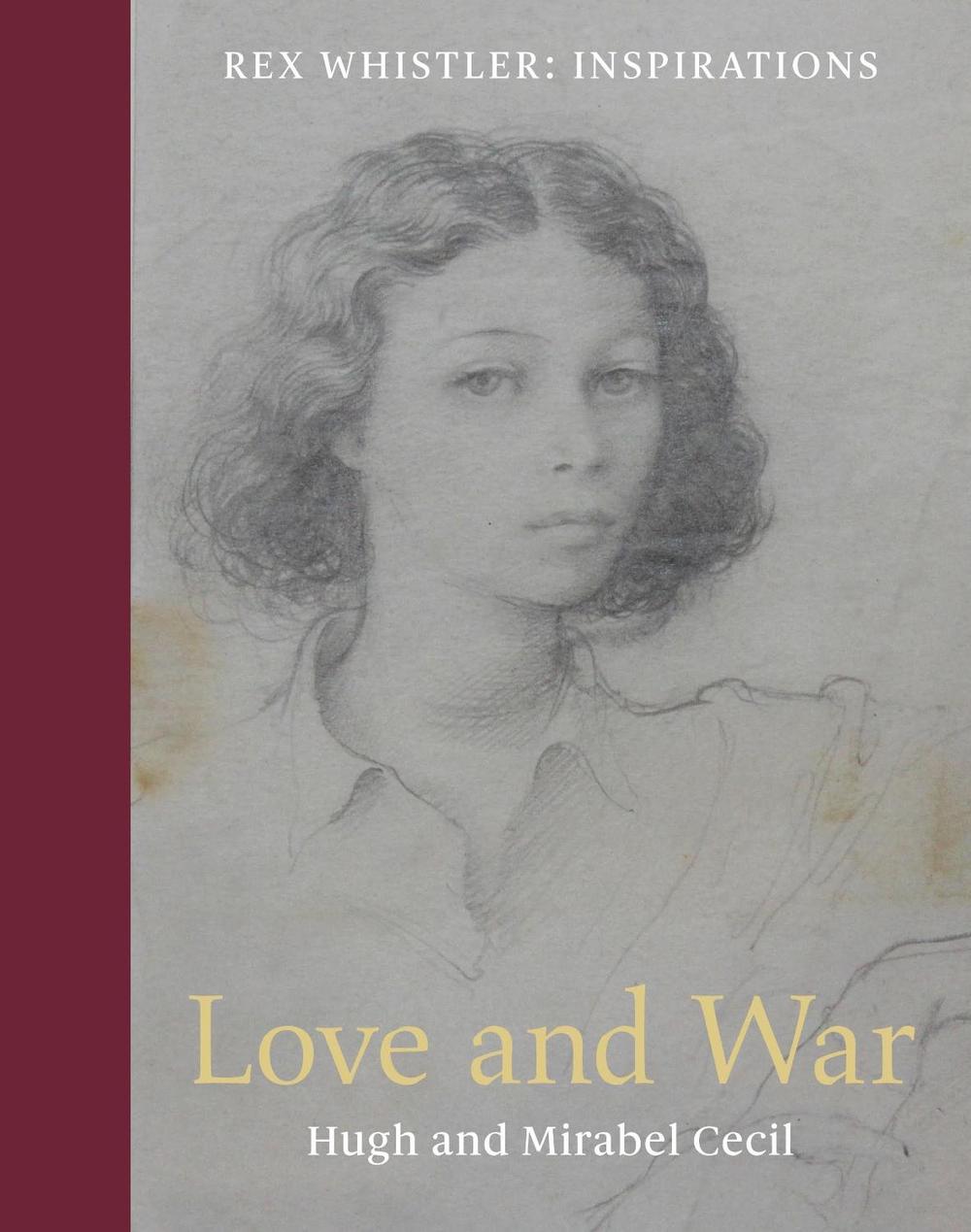 Love and War by Hugh And Mirabel Cecil - ISBN: 9781910258019