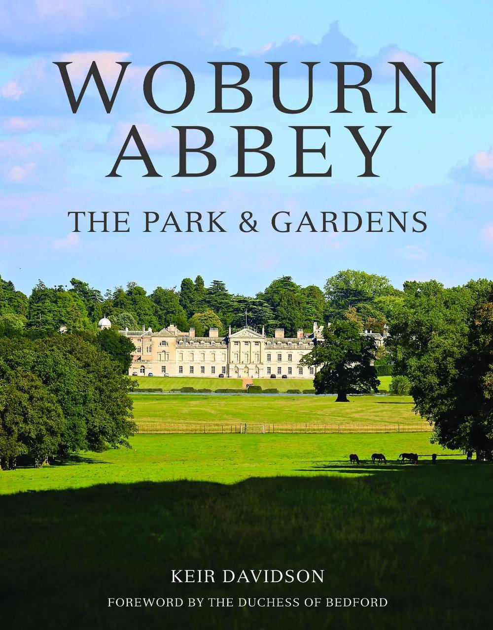 Woburn Abbey by Keir Davidson - ISBN: 9781910258132
