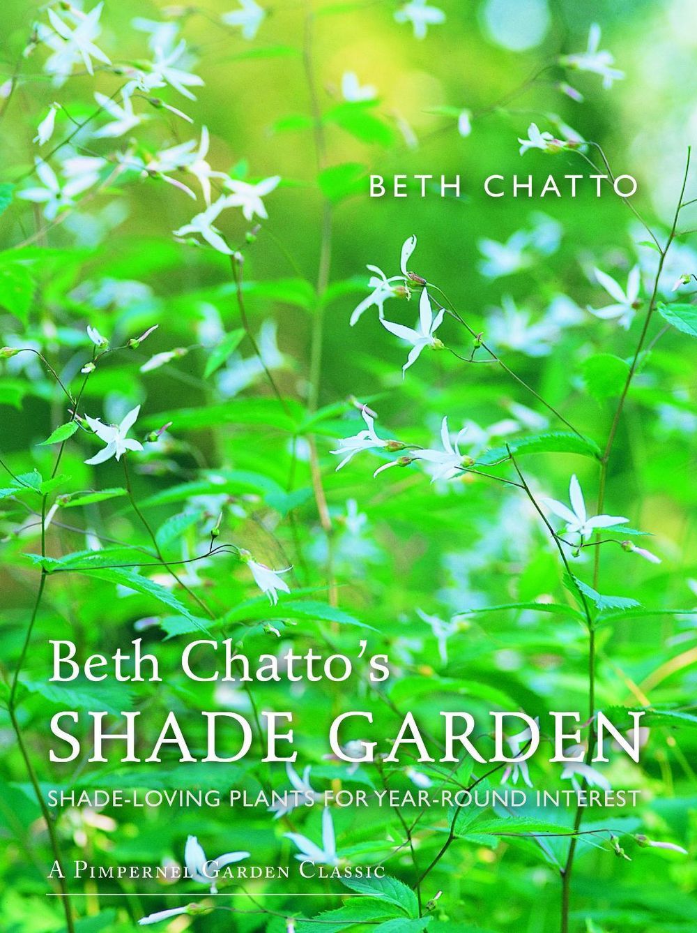 Beth Chatto's Shade Garden by Beth Chatto - ISBN: 9781910258224