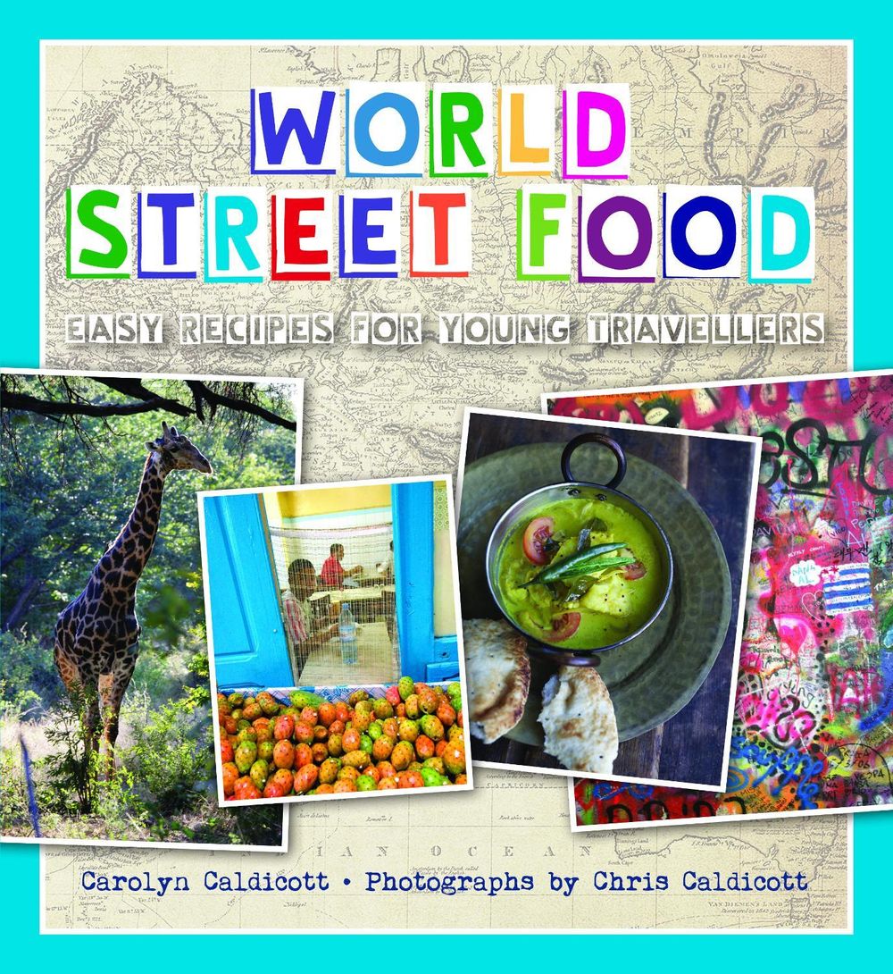 World Street Food by Carolyn Caldicott - ISBN: 9781910258392