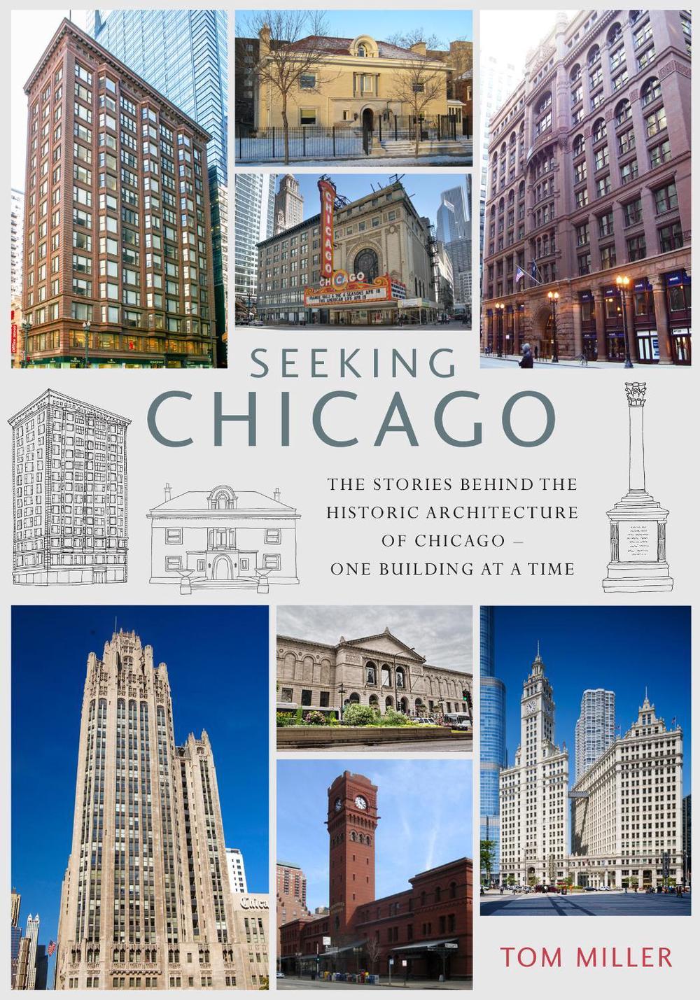 Seeking Chicago by Tom Miller - ISBN: 9781910258729