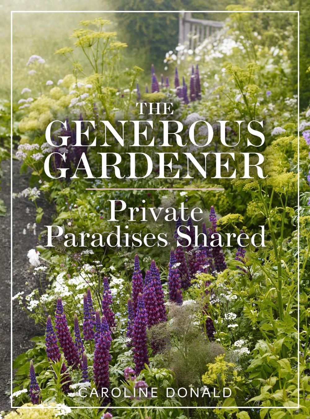 The Generous Gardener by Caroline Donald - ISBN: 9781910258972