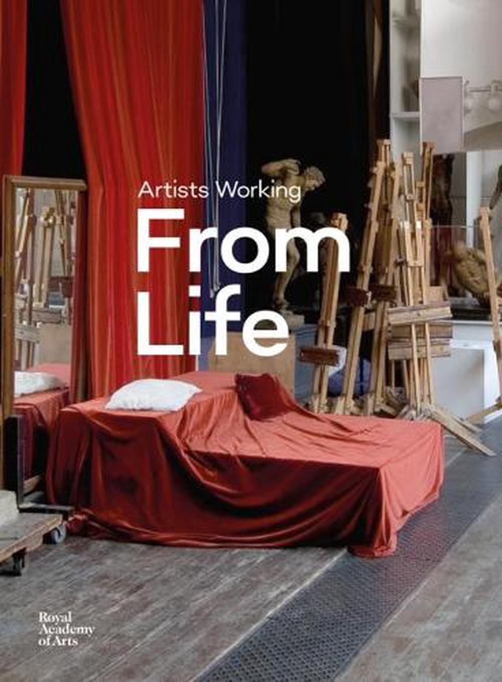 Artists Working from Life, 9781910350904