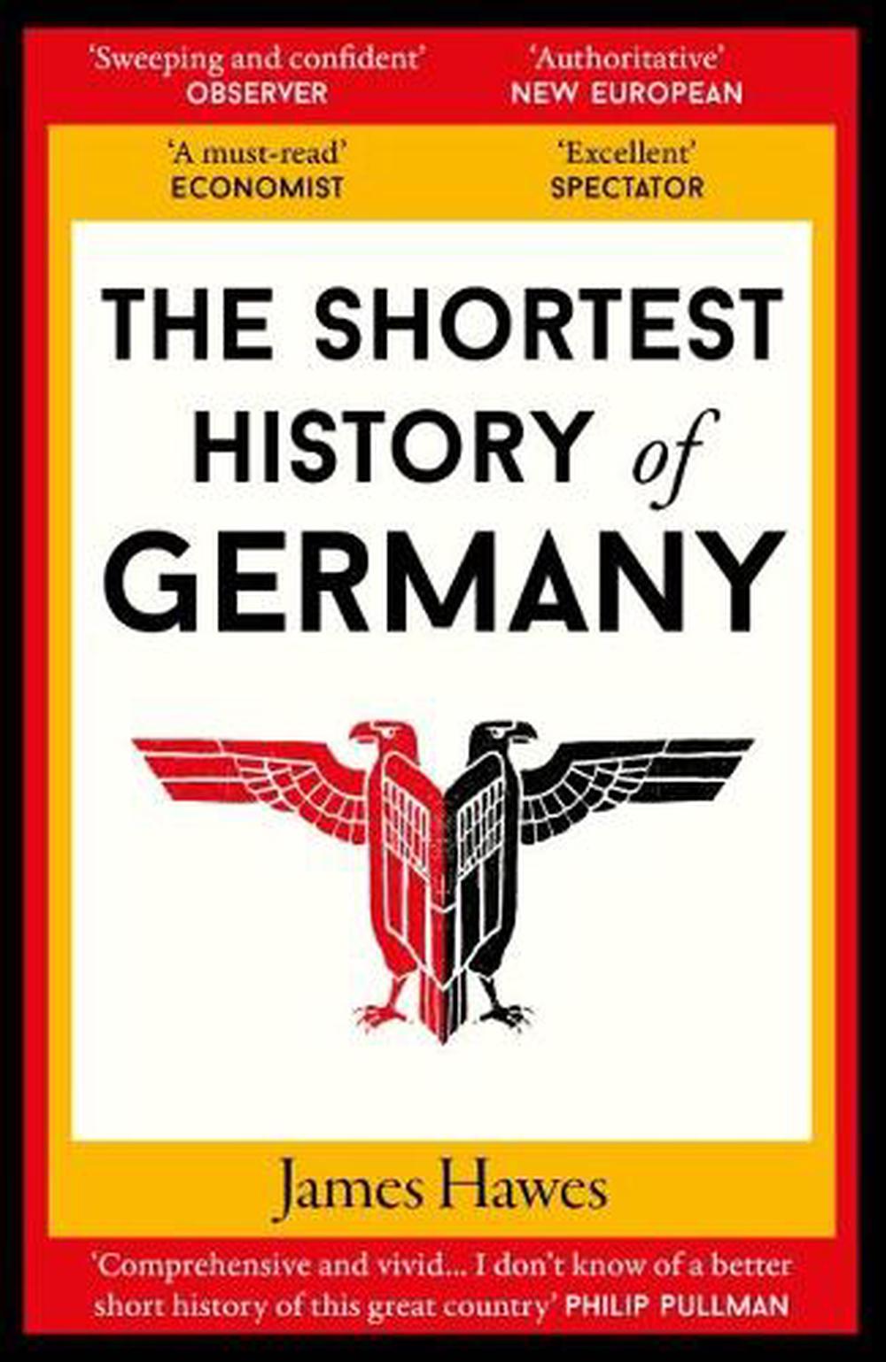 The Shortest History of Germany, 9781910400739