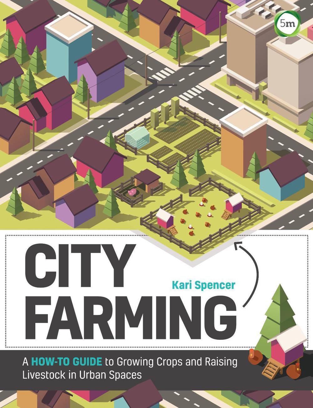 City Farming by Kari Spencer - ISBN: 9781910455906