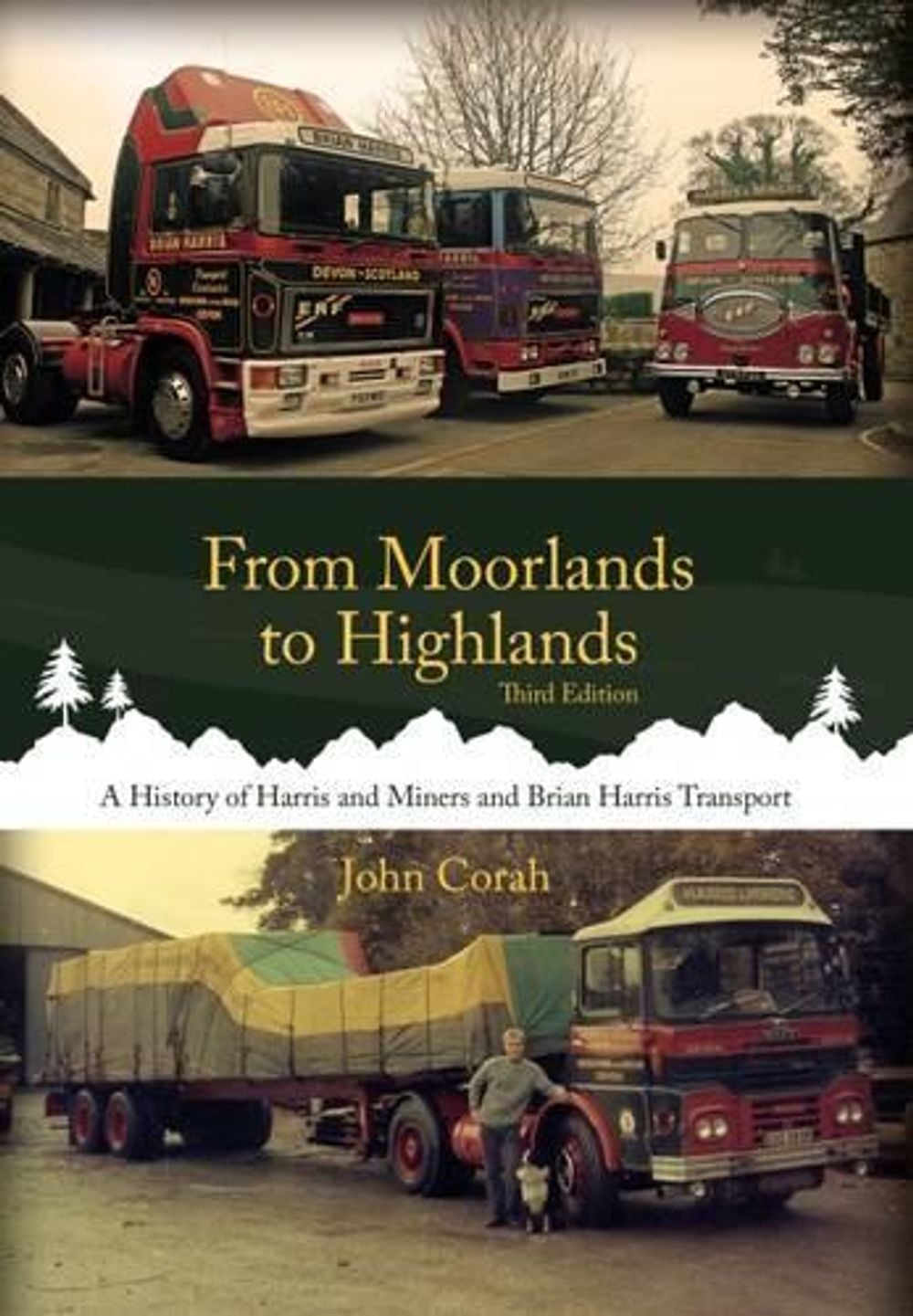 From Moorlands to Highlands by John Corah - ISBN: 9781910456286