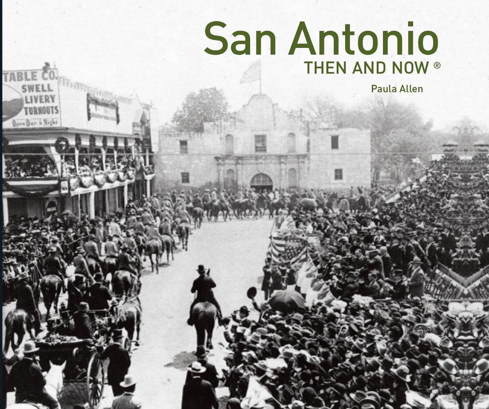 San Antonio Then and Now by Paula Allen, Hardcover, 9781910496015