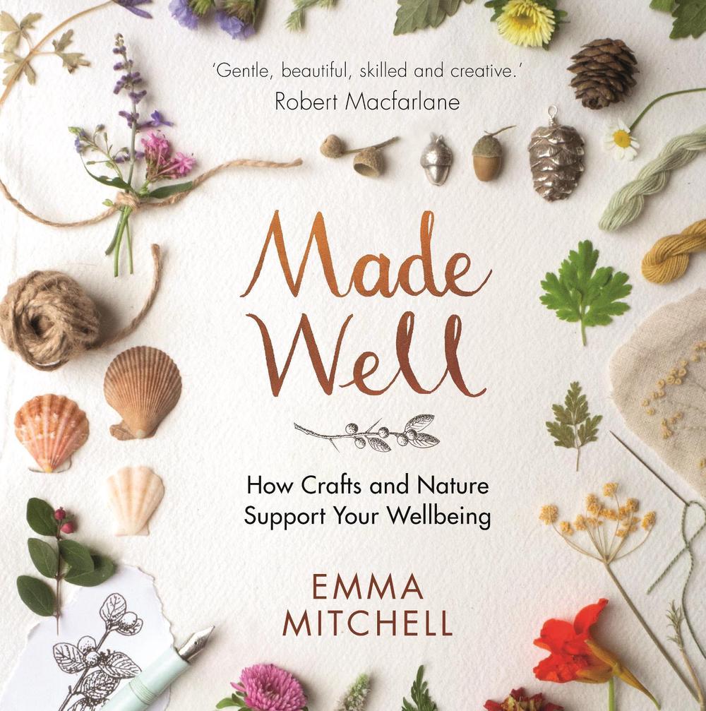 Made Well by Emma Mitchell - ISBN: 9781910552933