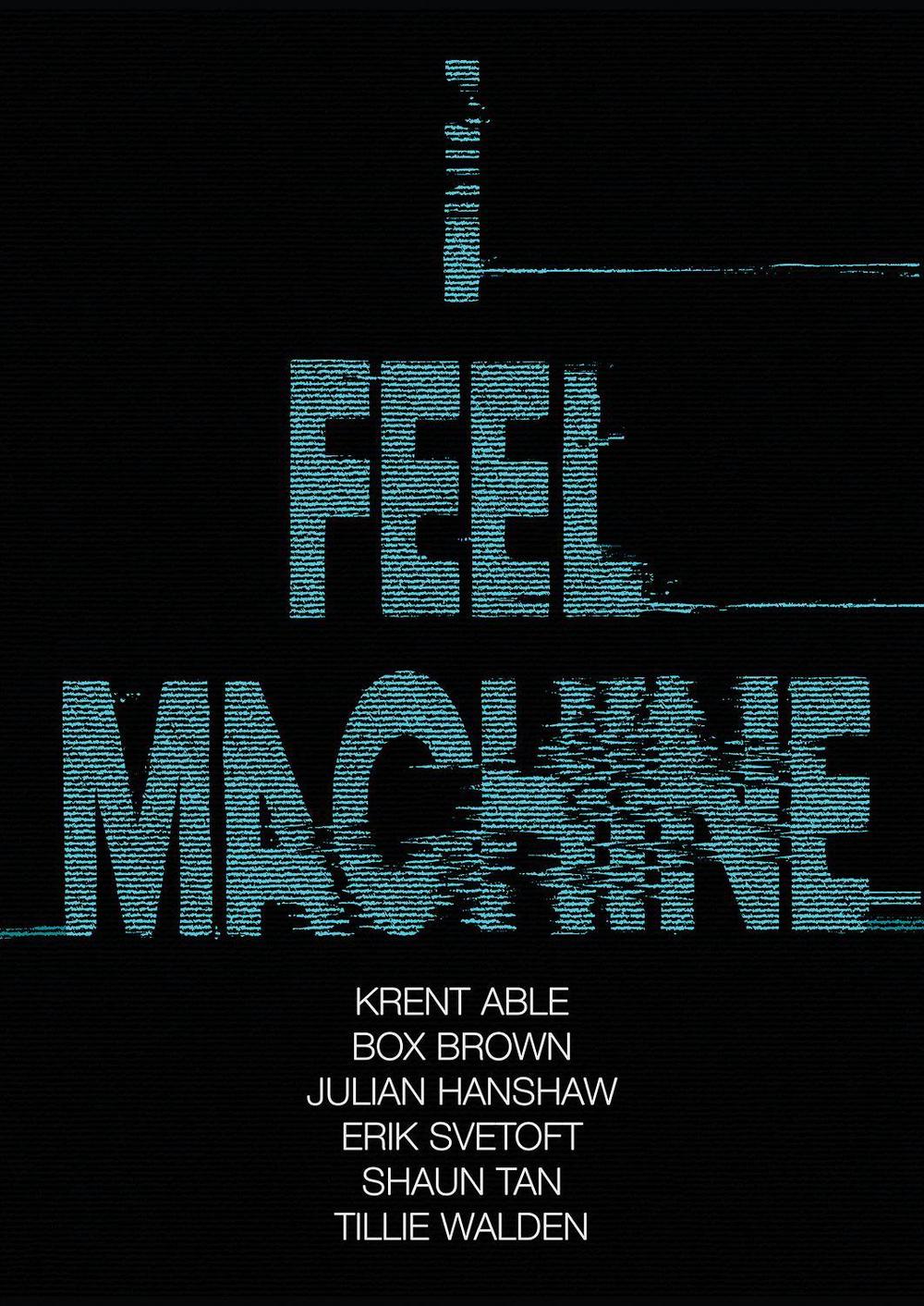 I Feel Machine by Julian Hanshaw - ISBN: 9781910593554