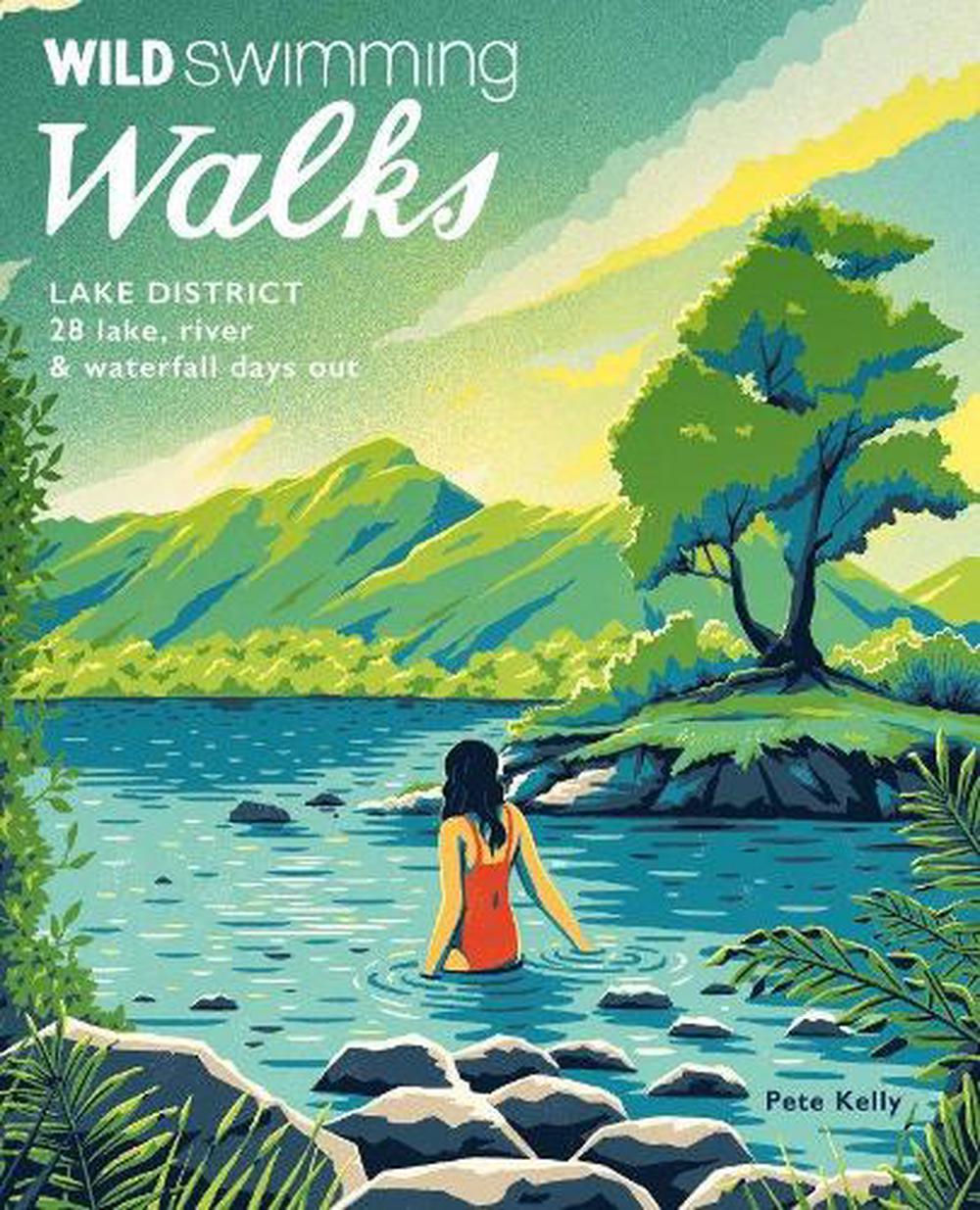Wild Swimming Walks Lake District, 9781910636336