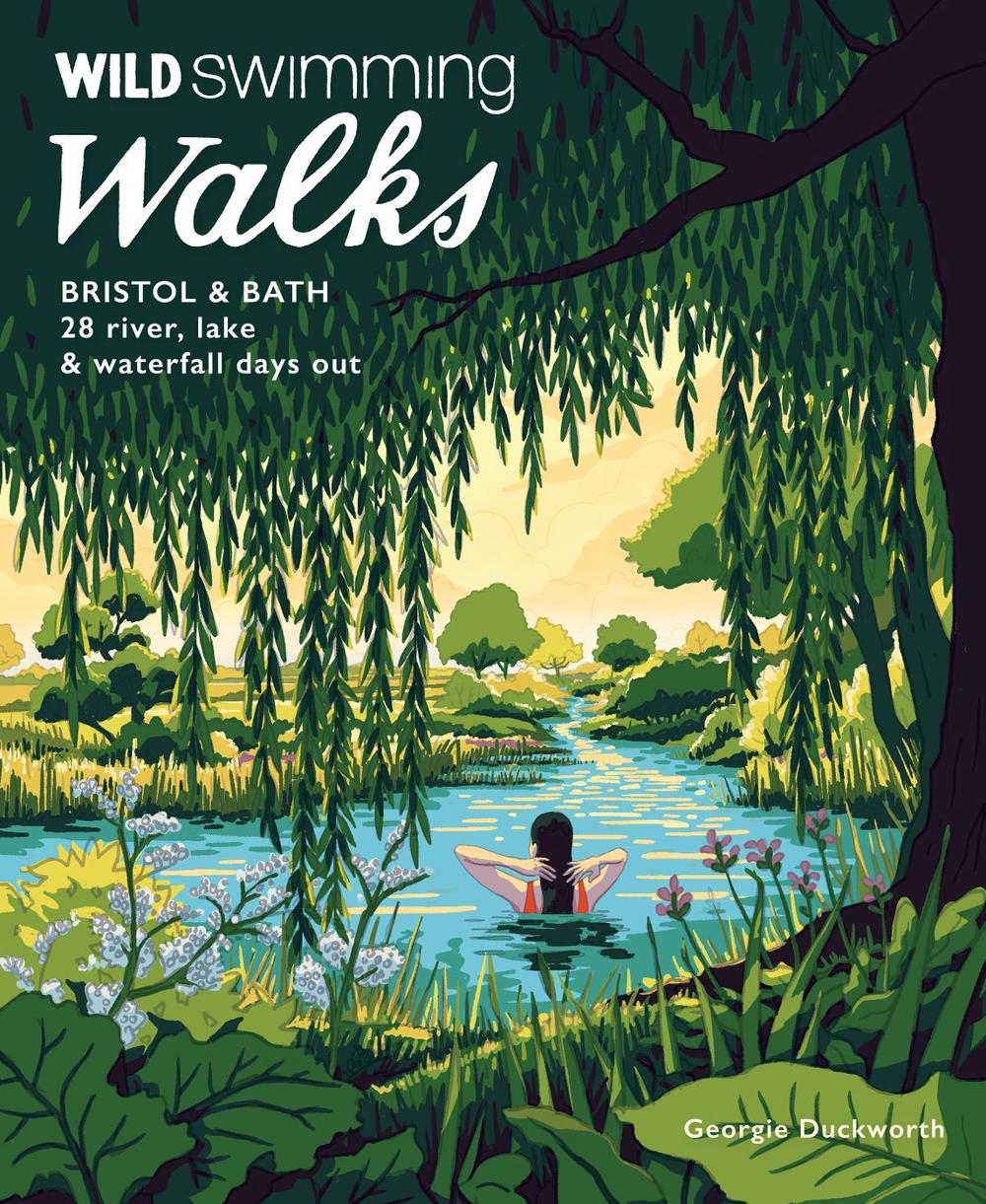 Wild Swimming Walks Bristol & Bath, 9781910636558