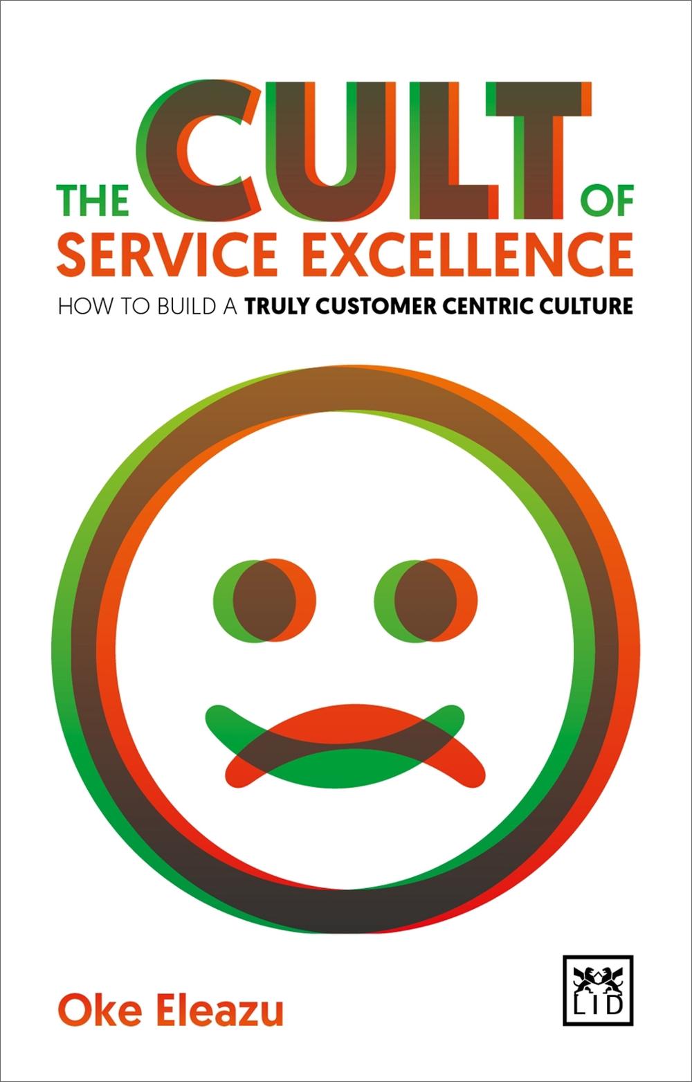 The Cult of the Service Excellence, 9781910649541