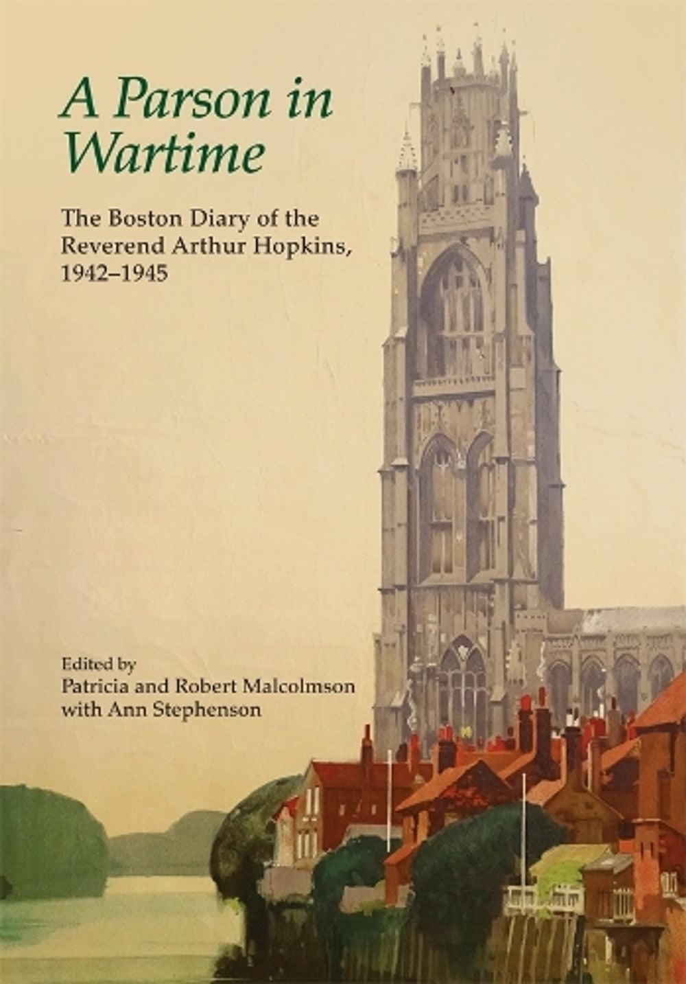 A Parson in Wartime by Patricia Malcolmson - ISBN: 9781910653036