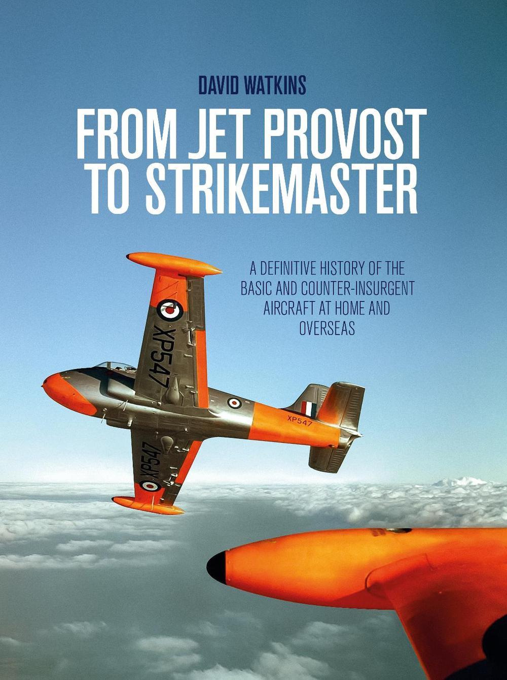 From Jet Provost to Strikemaster, 9781910690352