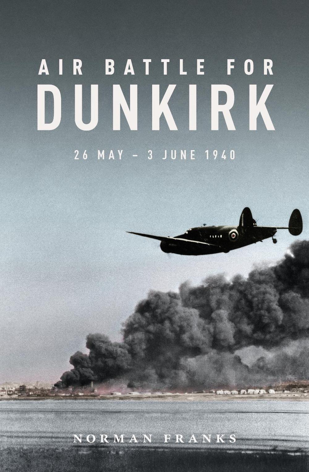 Air Battle for Dunkirk, 9781910690475