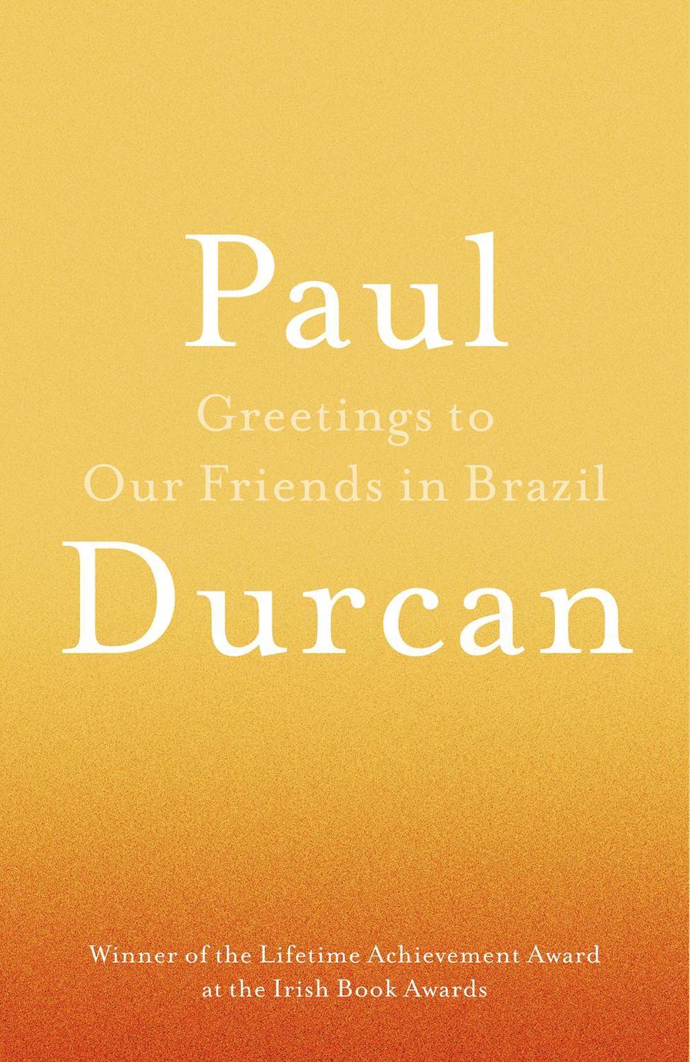 Greetings to Our Friends in Brazil, 9781910701126