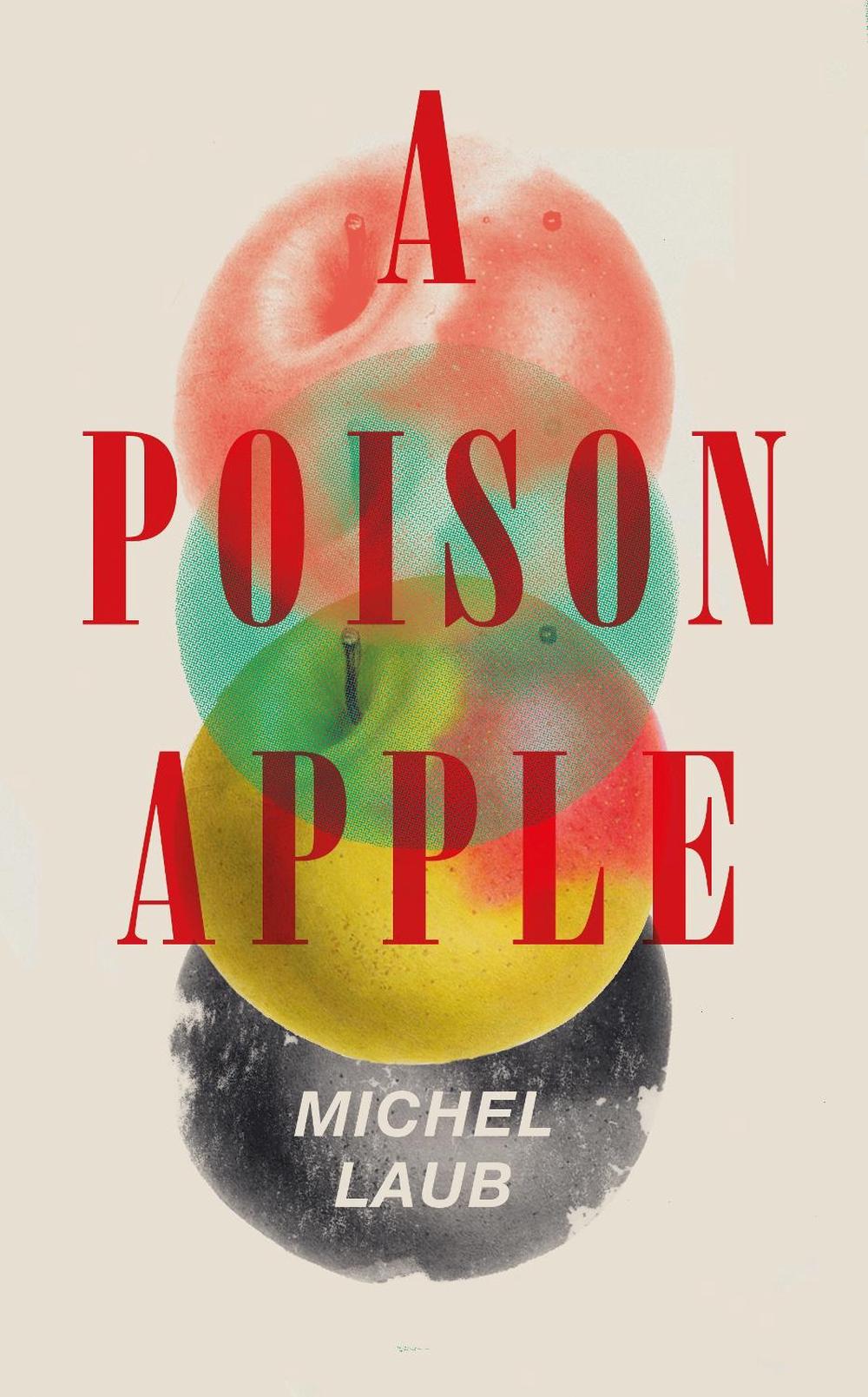 A Poison Apple by Michel Laub - ISBN: 9781910701478