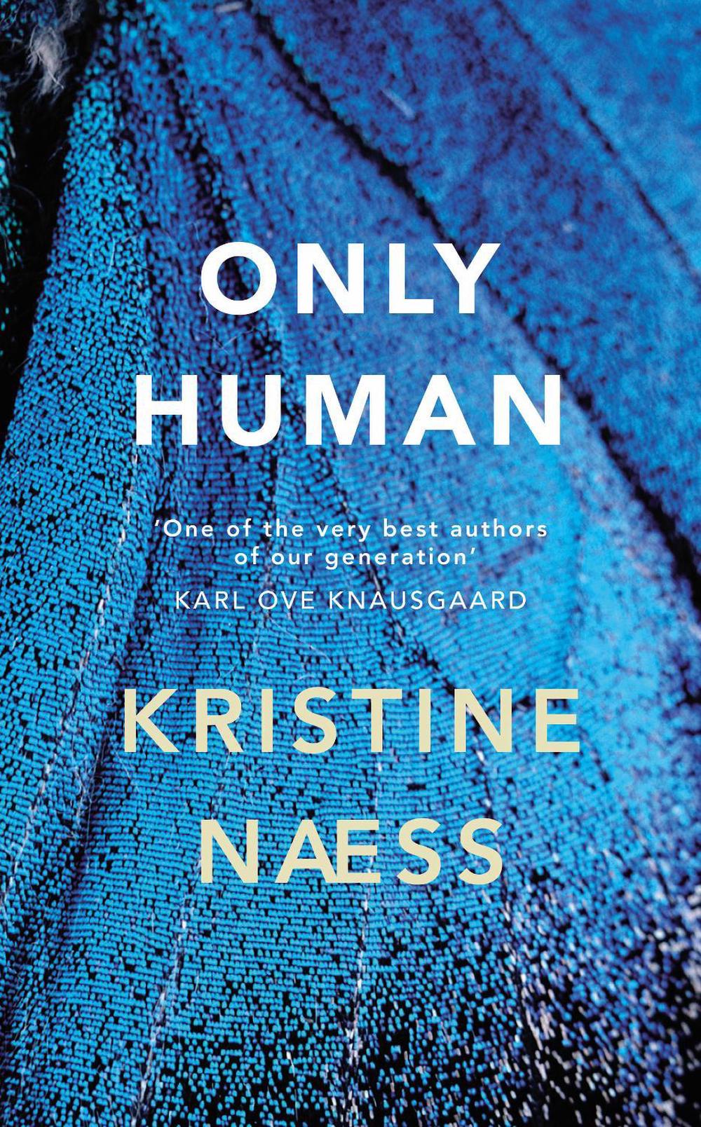 Only Human by Kristine Naess - ISBN: 9781910701805