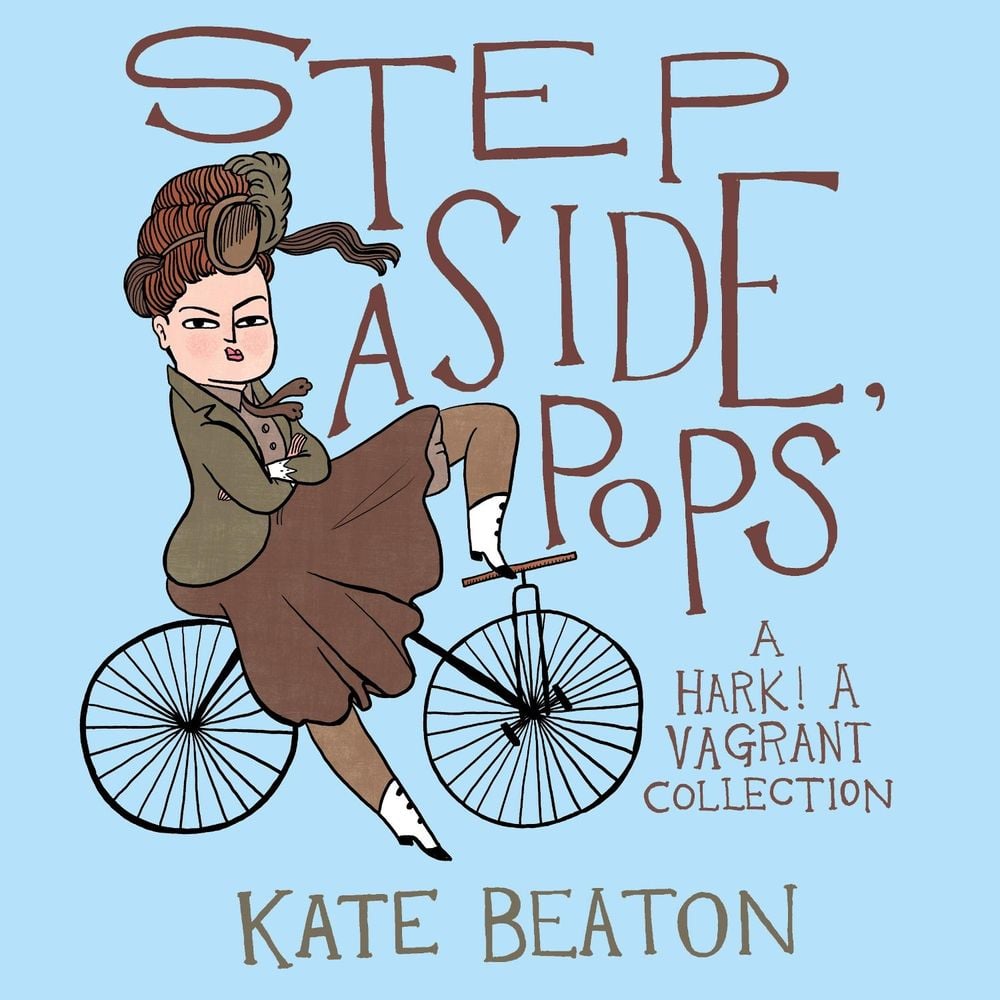Step Aside, Pops by Kate Beaton - ISBN: 9781910702222