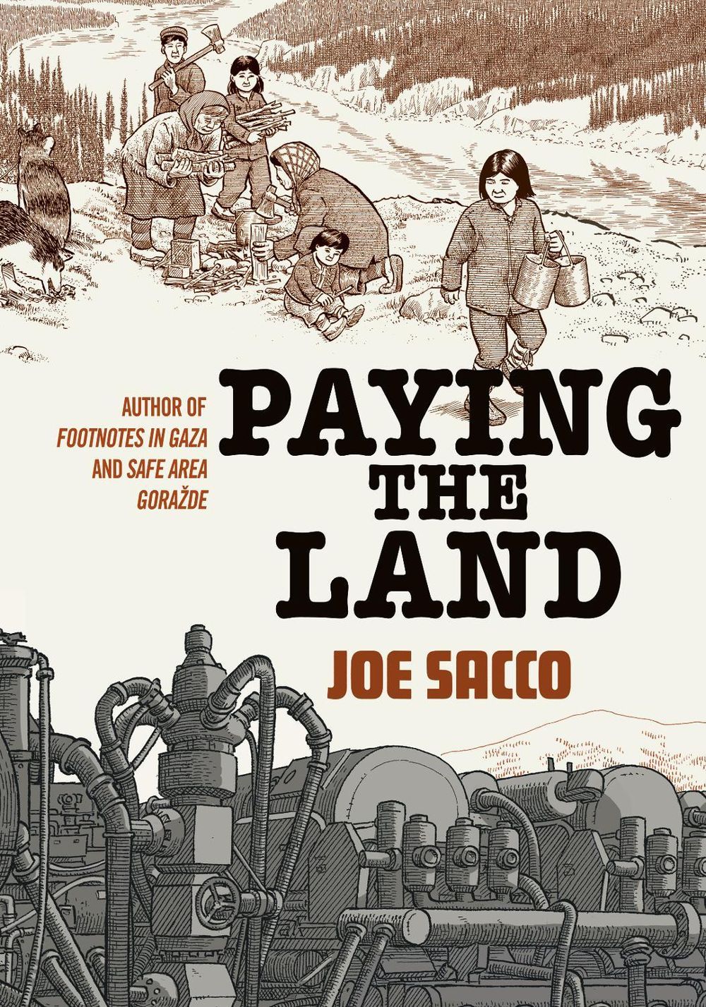 Paying the Land by Joe Sacco - ISBN: 9781910702581