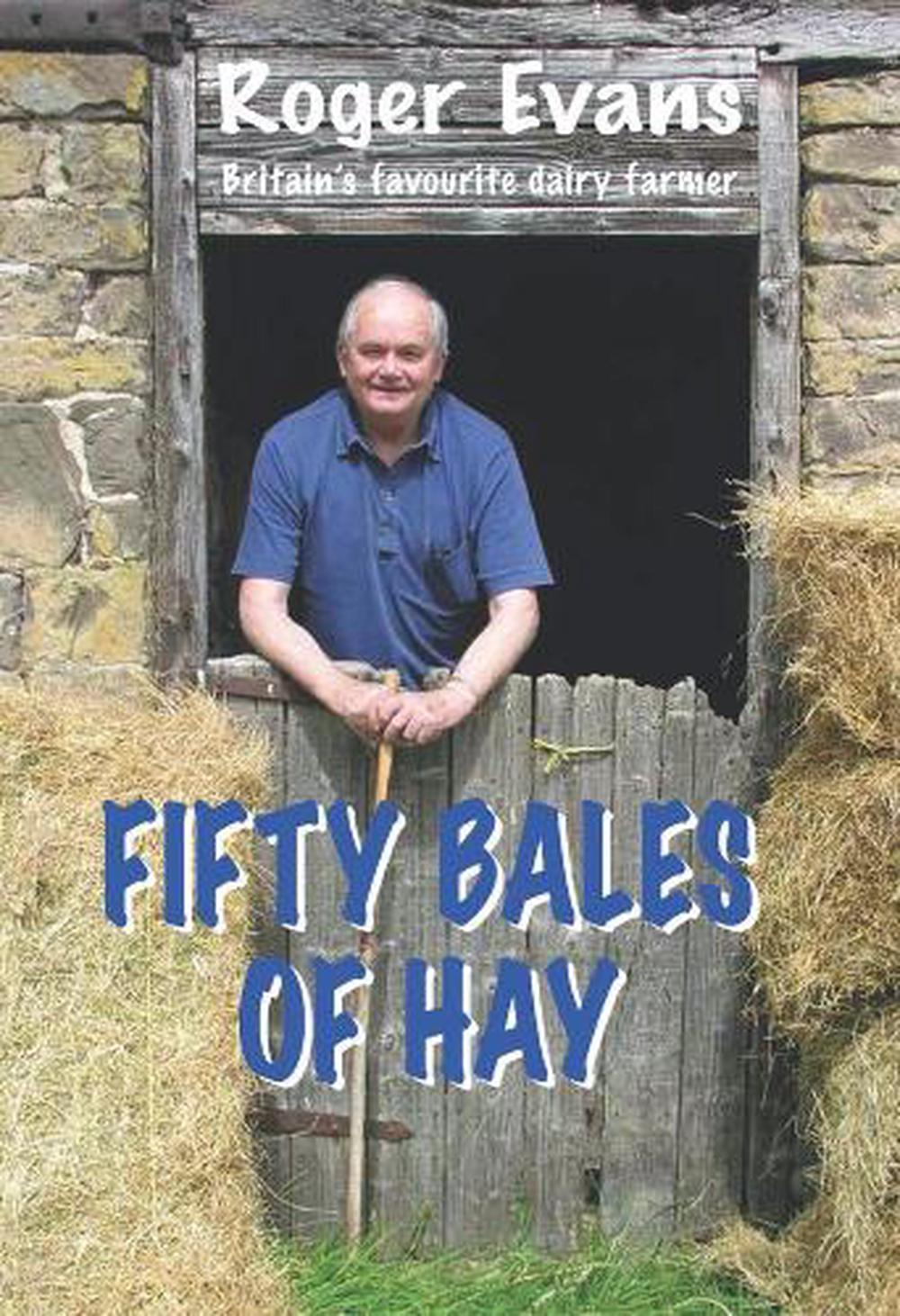 Fifty Bales of Hay, 9781910723302