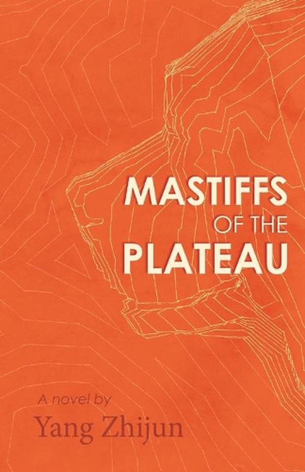 Mastiffs of the Plateau, 9781910760376