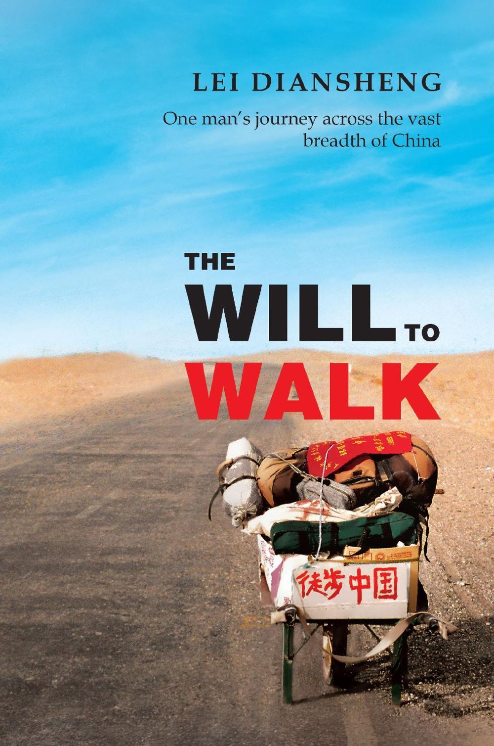 The Will to Walk by Lei, Diansheng - ISBN: 9781910760901