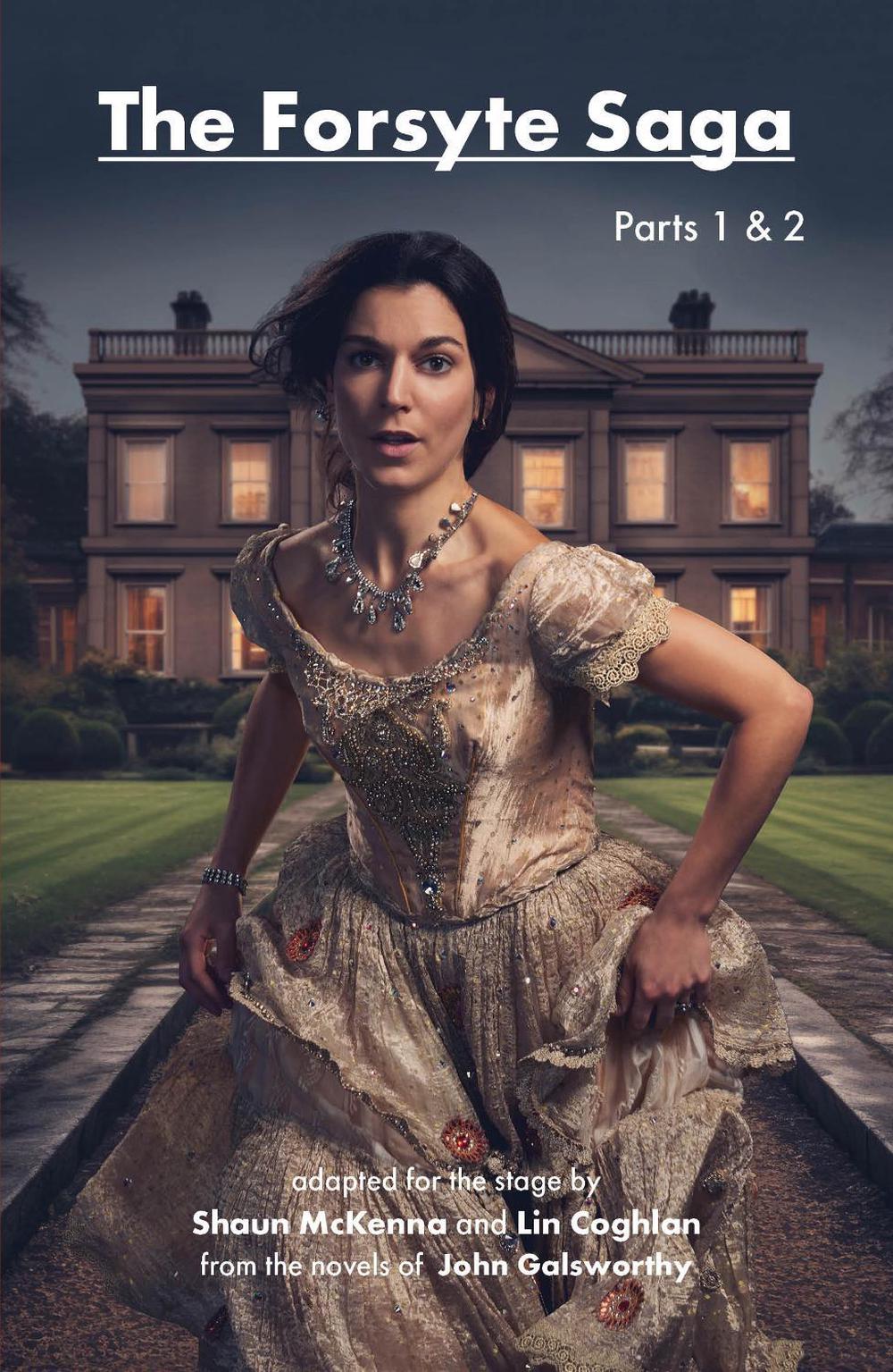 The Forsyte Saga Parts by John Galsworthy, Paperback