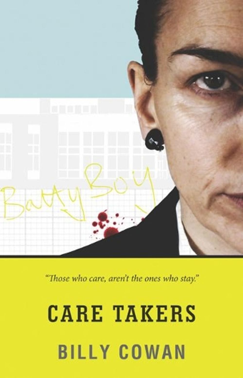 Care Takers by Billy Cowan - ISBN: 9781910798812