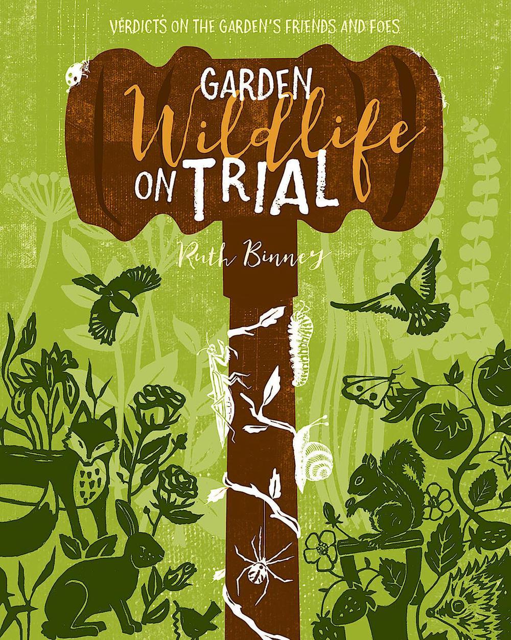 Garden Wildlife on Trial, 9781910821299