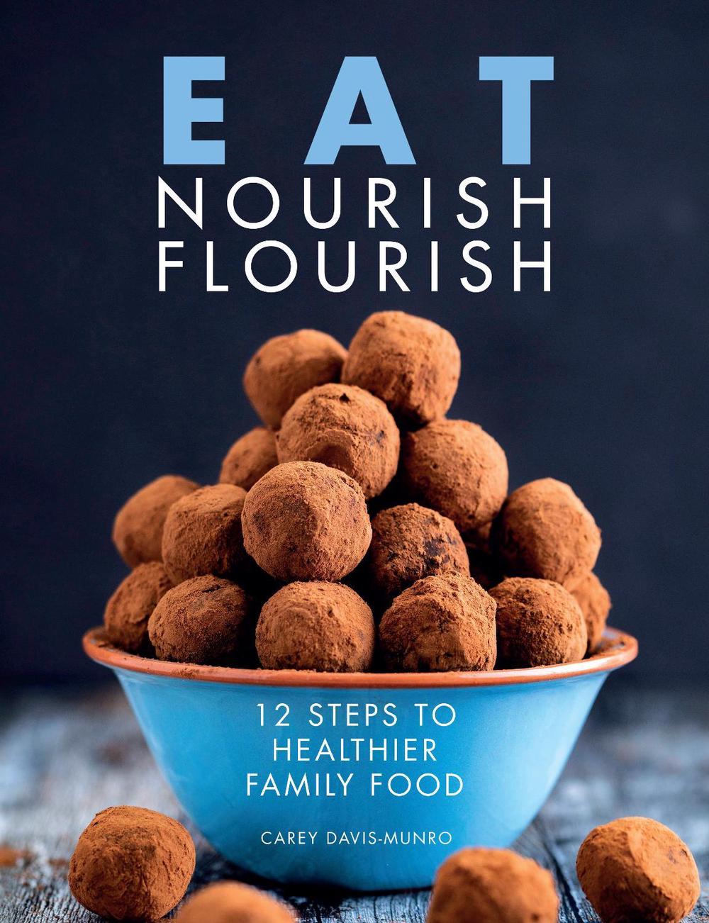 Eat Nourish Flourish, 9781910863695