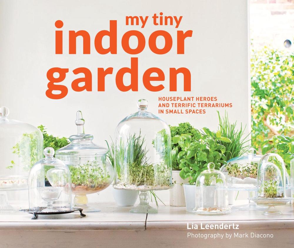 My Tiny Indoor Garden, 9781910904992