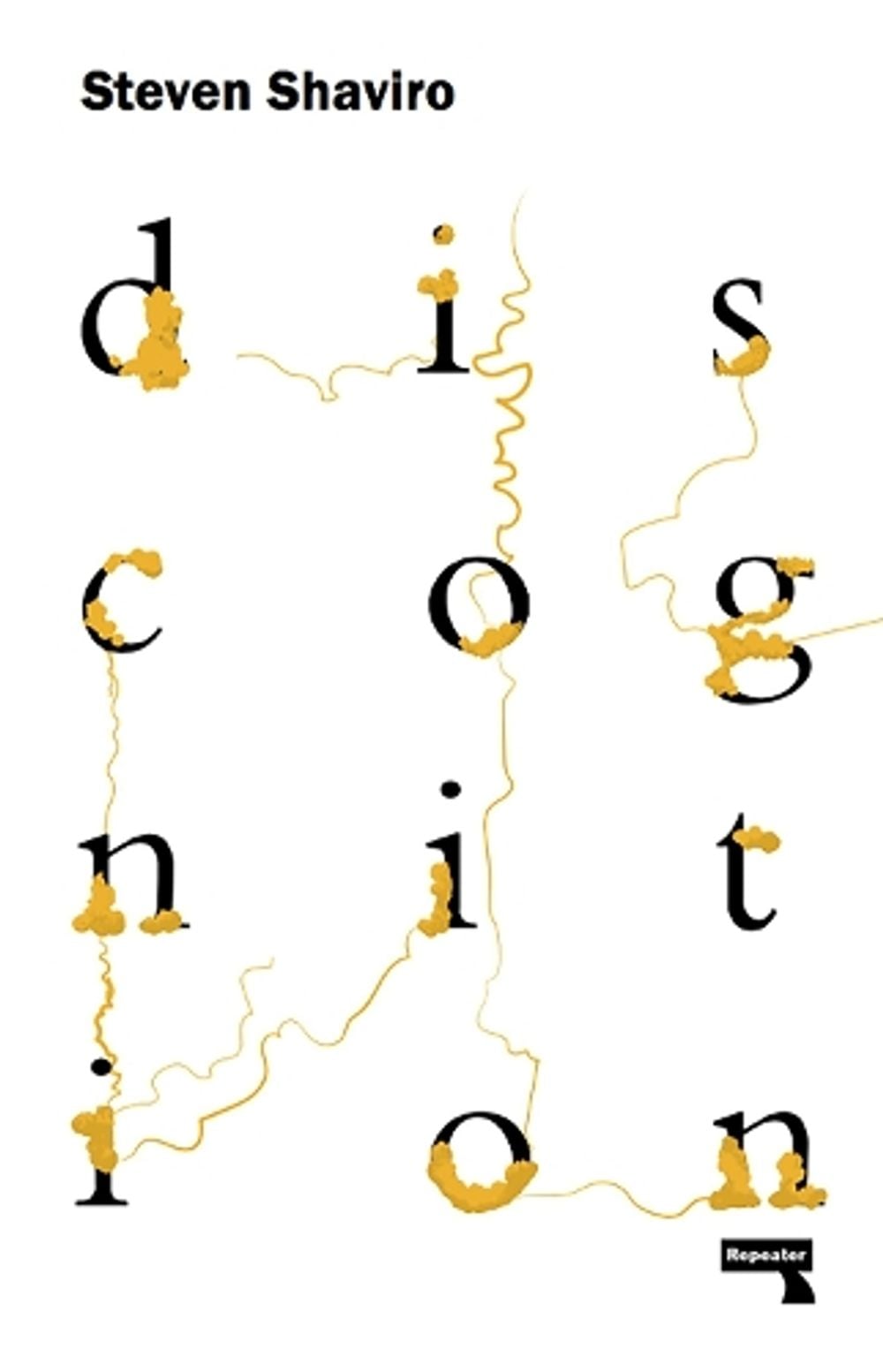 Discognition by Steven Shaviro - ISBN: 9781910924068