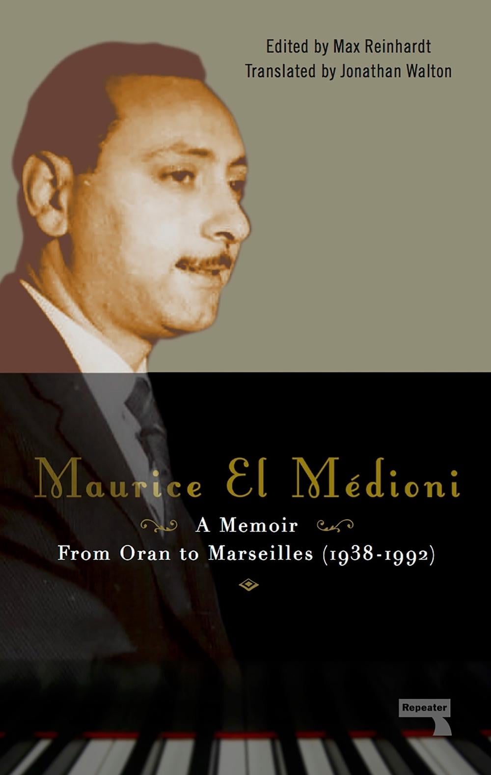 Maurice El Médioni - A Memoir by Max Reinhardt - ISBN: 9781910924426