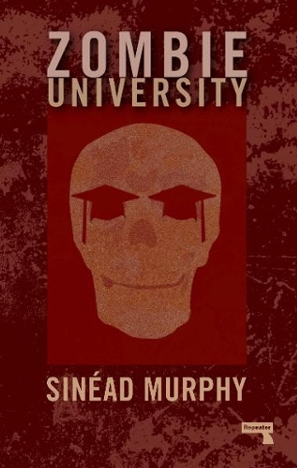 Zombie University by Sinead Murphy - ISBN: 9781910924518