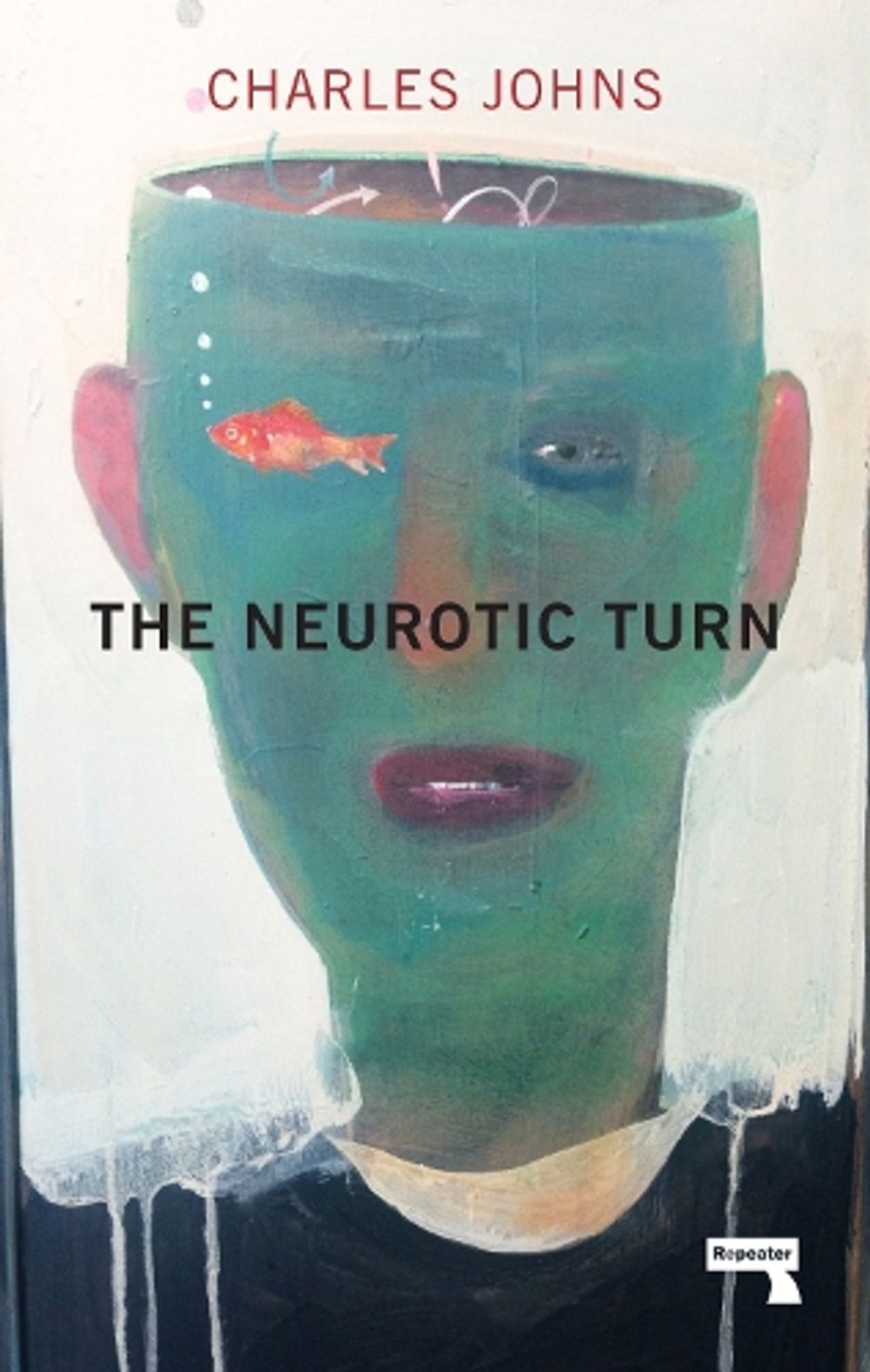 The Neurotic Turn by Charles Johns - ISBN: 9781910924655