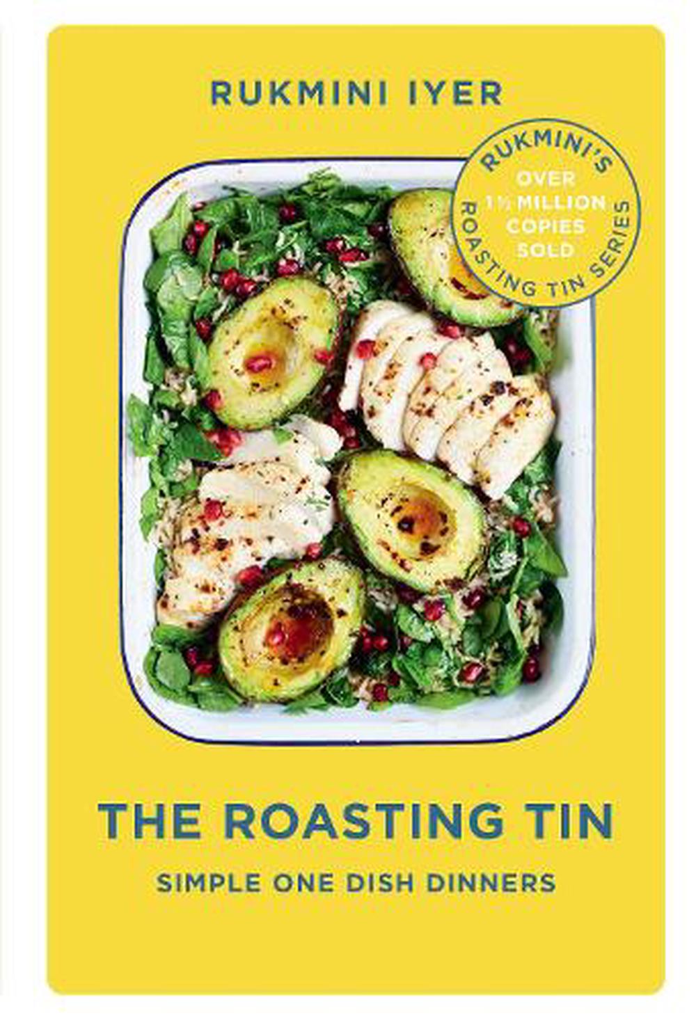 The Roasting Tin by Rukmini Iyer, Hardcover, 9781910931516 | Buy online ...